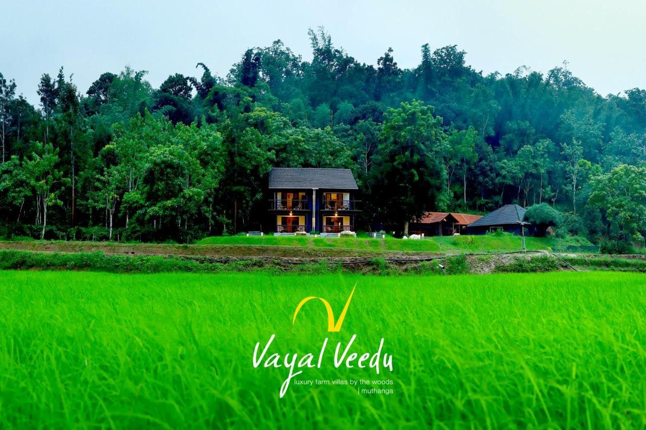 Vayal Veedu - Luxury Farm Villas By The Woods Muthanga 外观 照片